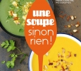 Une soupe, sinon rien ! de Valery Drouet et Pierre Louis Viel 