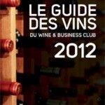 Le Wine & Business Club sort son Guide des Vins
