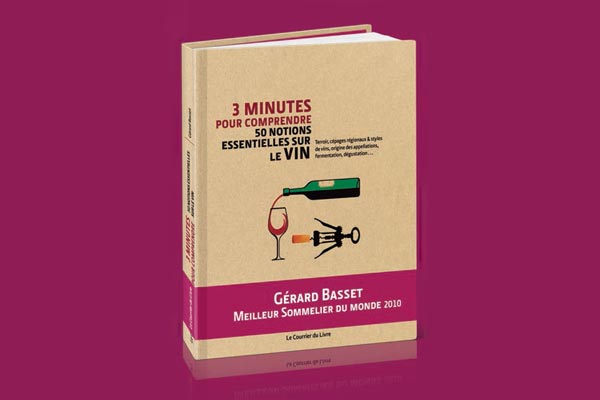 3mn pour Comprendre les 50 notions essentielles sur le vin (Gérard Basset - Le Courrier du Livre)
