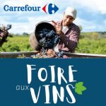 Notre sélection Foire aux Vins Carrefour