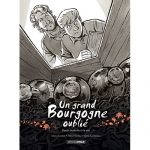Le 3e opus de la saga Un Grand Bourgogne oublié arrive !