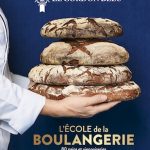 L'école de la boulangerie : 80 pains et viennoiseries